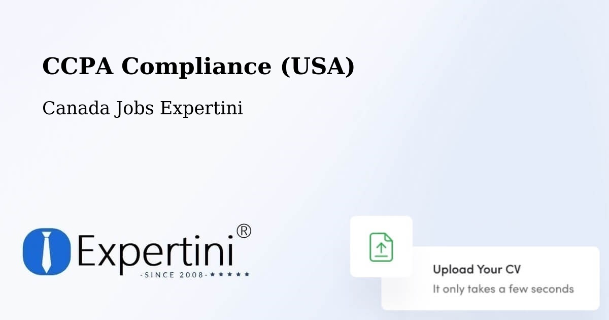 CCPA Compliance (USA) - Canada Jobs Expertini