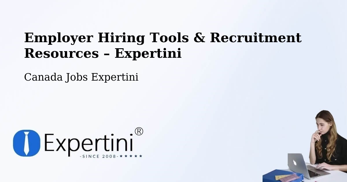 Employer Hiring Tools & Recruitment Resources – Unity - Unity, Canada Jobs Expertini