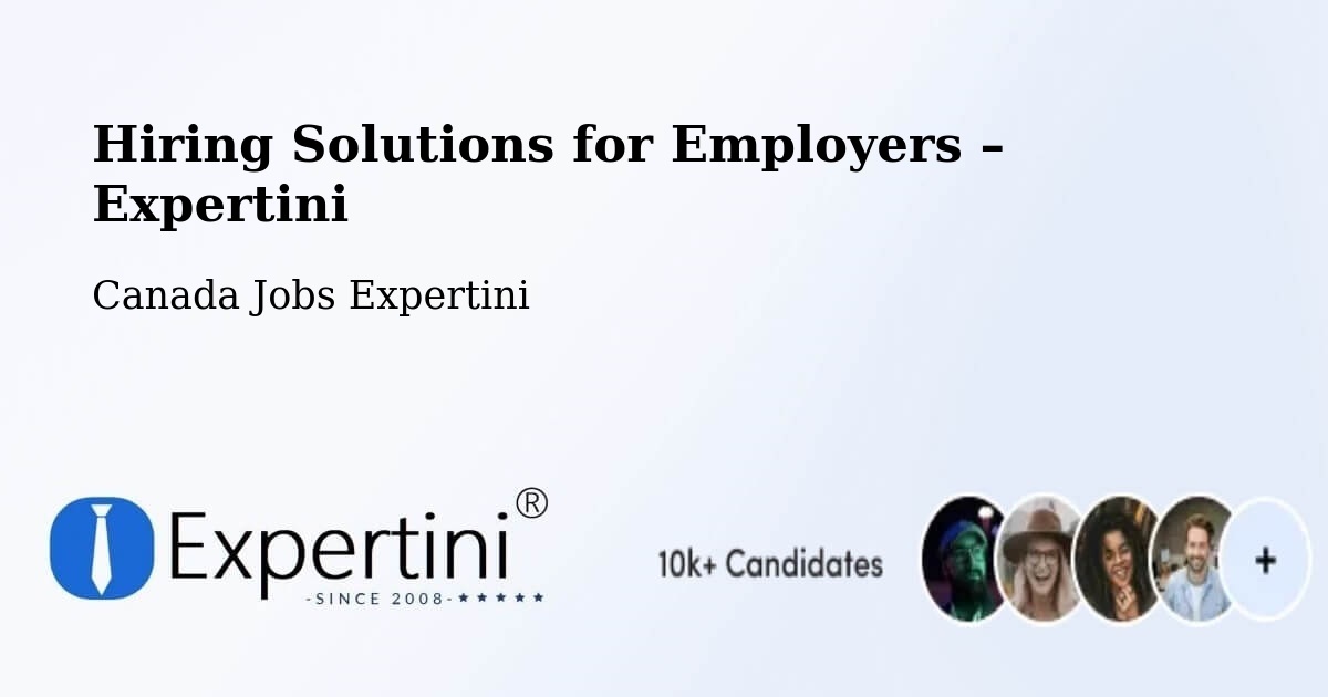 Hiring Solutions for Employers in Unity - Unity, Canada Jobs Expertini