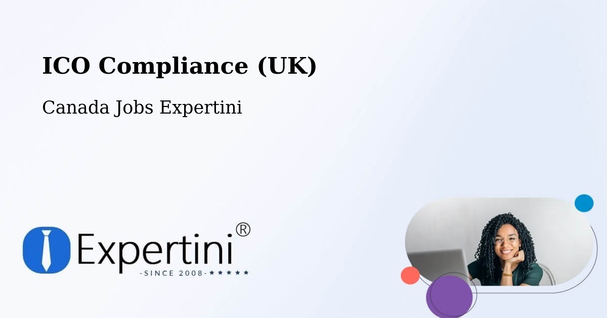 ICO Compliance (UK) - Canada Jobs Expertini