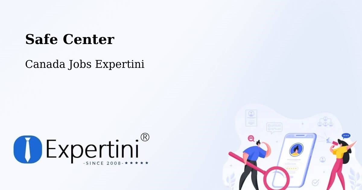 Safety Center – Unity - Canada Jobs Expertini
