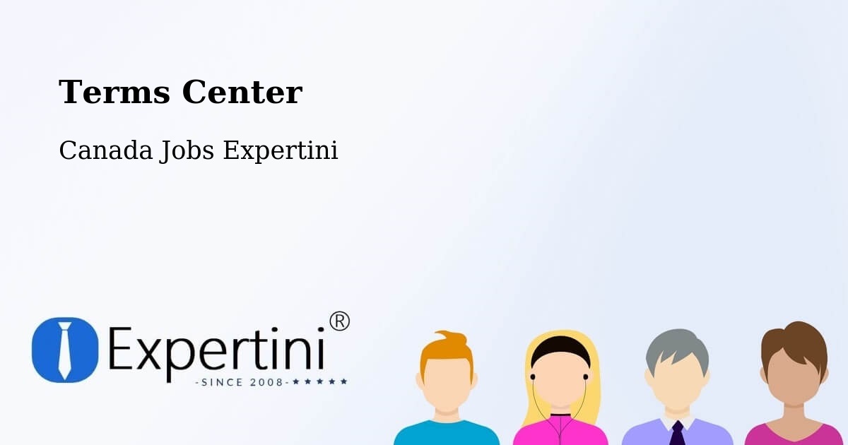 Terms Center - Canada Jobs Expertini