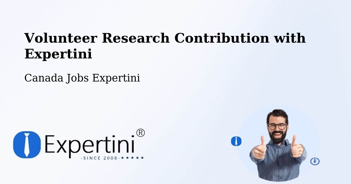 Volunteer Research Contribution with Expertini - Canada Jobs Expertini